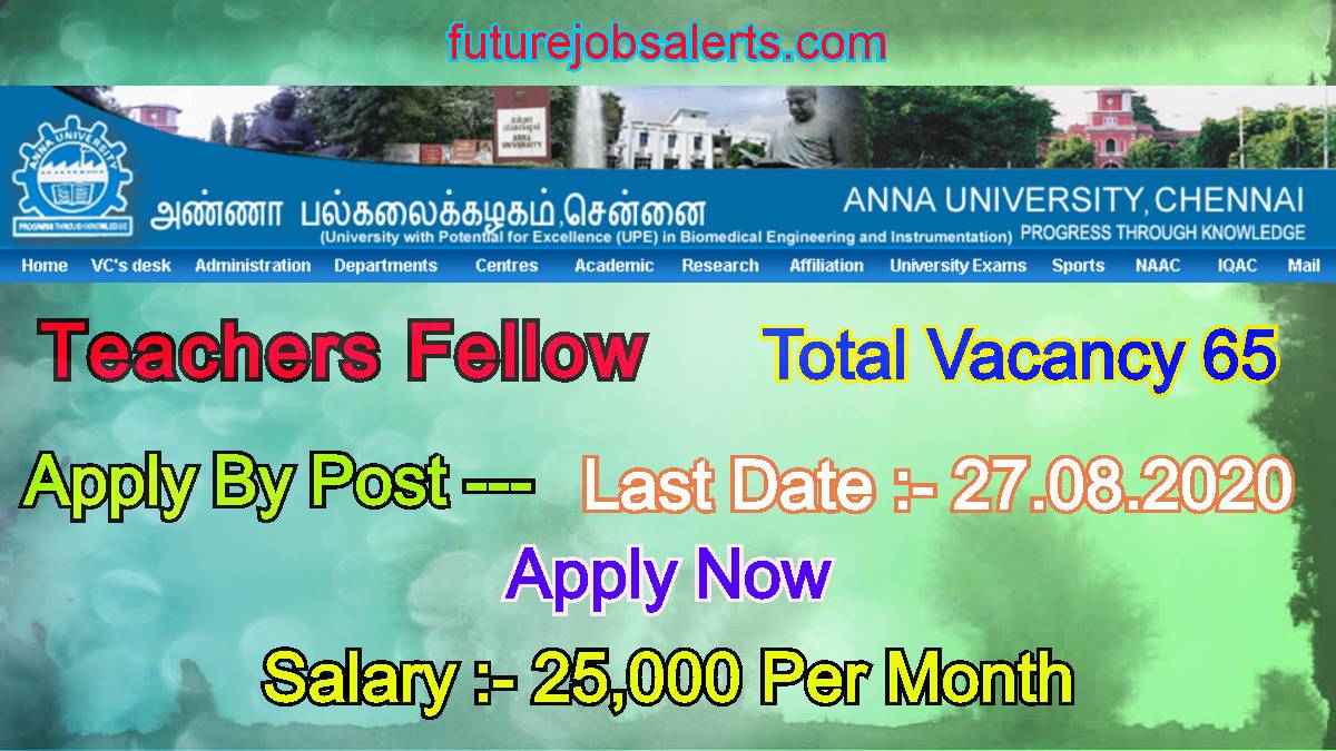 Anna University Recruitment 2020 Teachers Fellow Apply Now